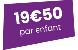 19€50 par enfant